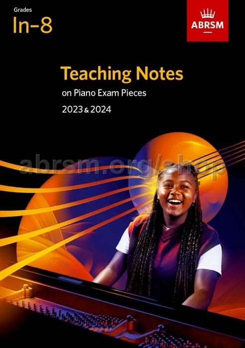 ABRSM Teaching Notes on Piano Exam Pieces 2025-2026 In-G8 