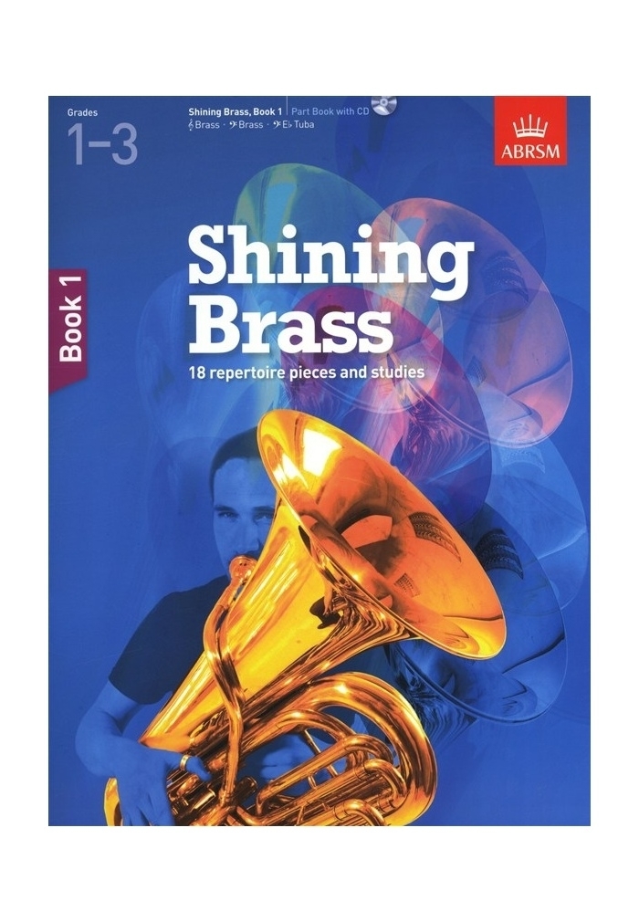 Shining Brass Book 1 Grade1-3(18 repertoire pieces and studies)